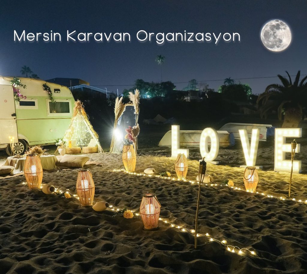 Mersin karavan organizasyon romantik dekorasyon